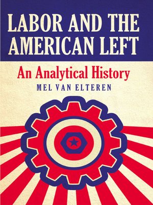 cover image of Labor and the American Left